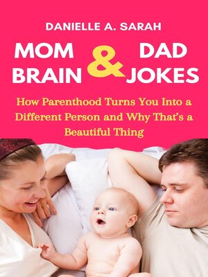 cover image of Mom Brain & Dad Jokes